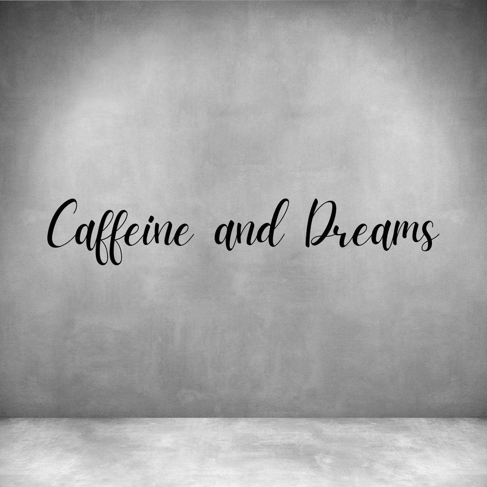 Caffeine and Dreams