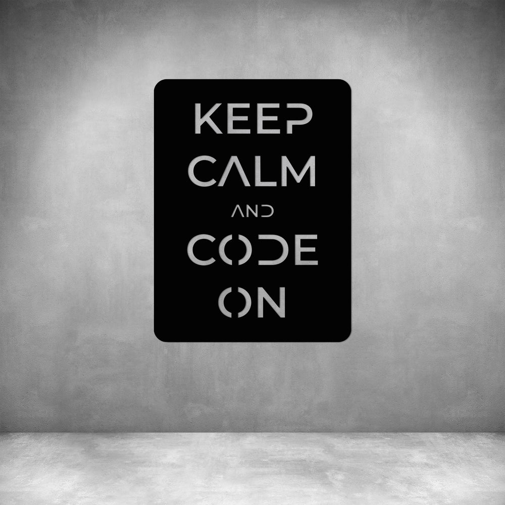 Keep Calm and Code On | Design11
