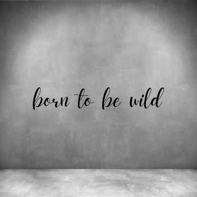 Born to be wild - Design11
