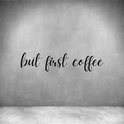 But first coffee