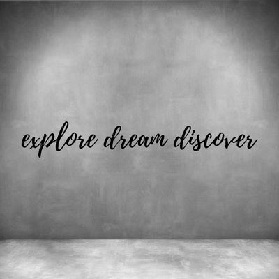 Explore Dream Discover - Design11