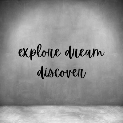 Explore Dream Discover - Design11