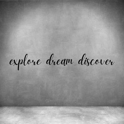 Explore Dream Discover - Design11