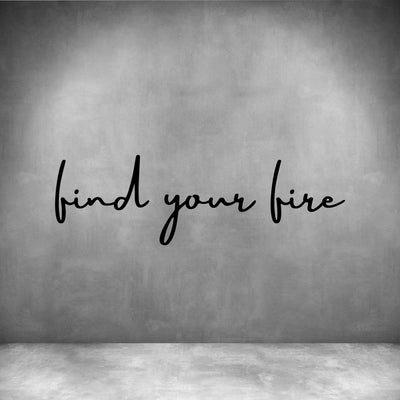 Find your Fire - Design11