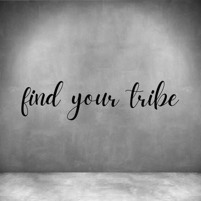Find your Tribe - Design11