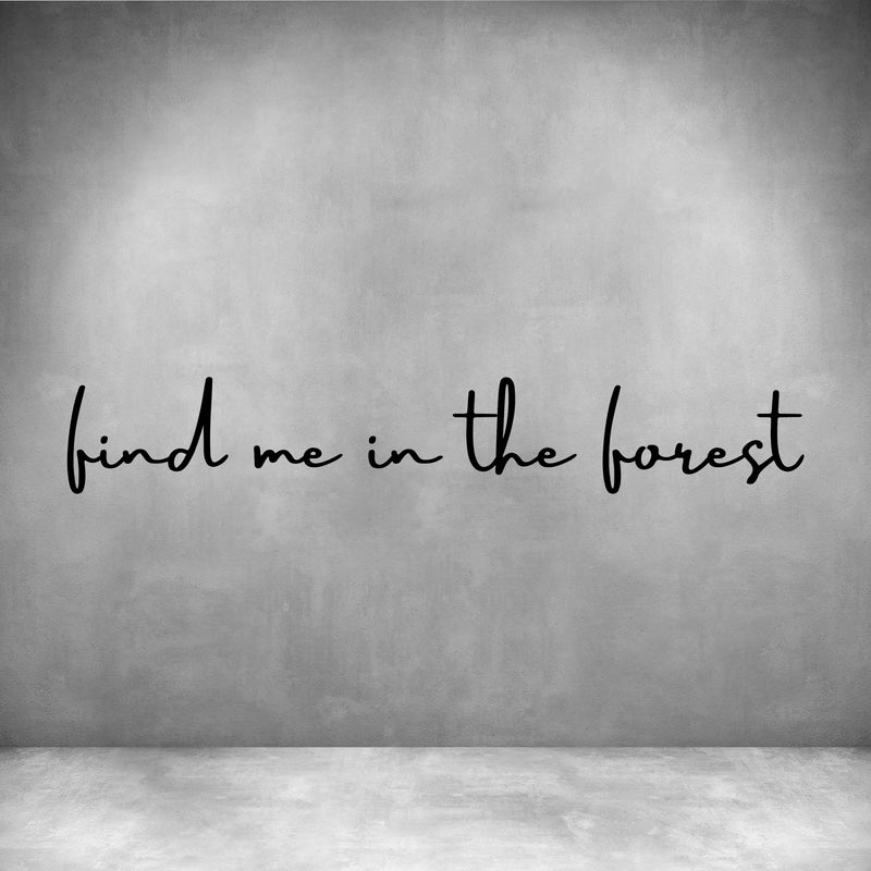 Find me in the Forest