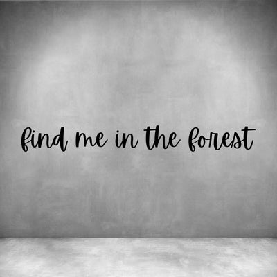 Find me in the Forest