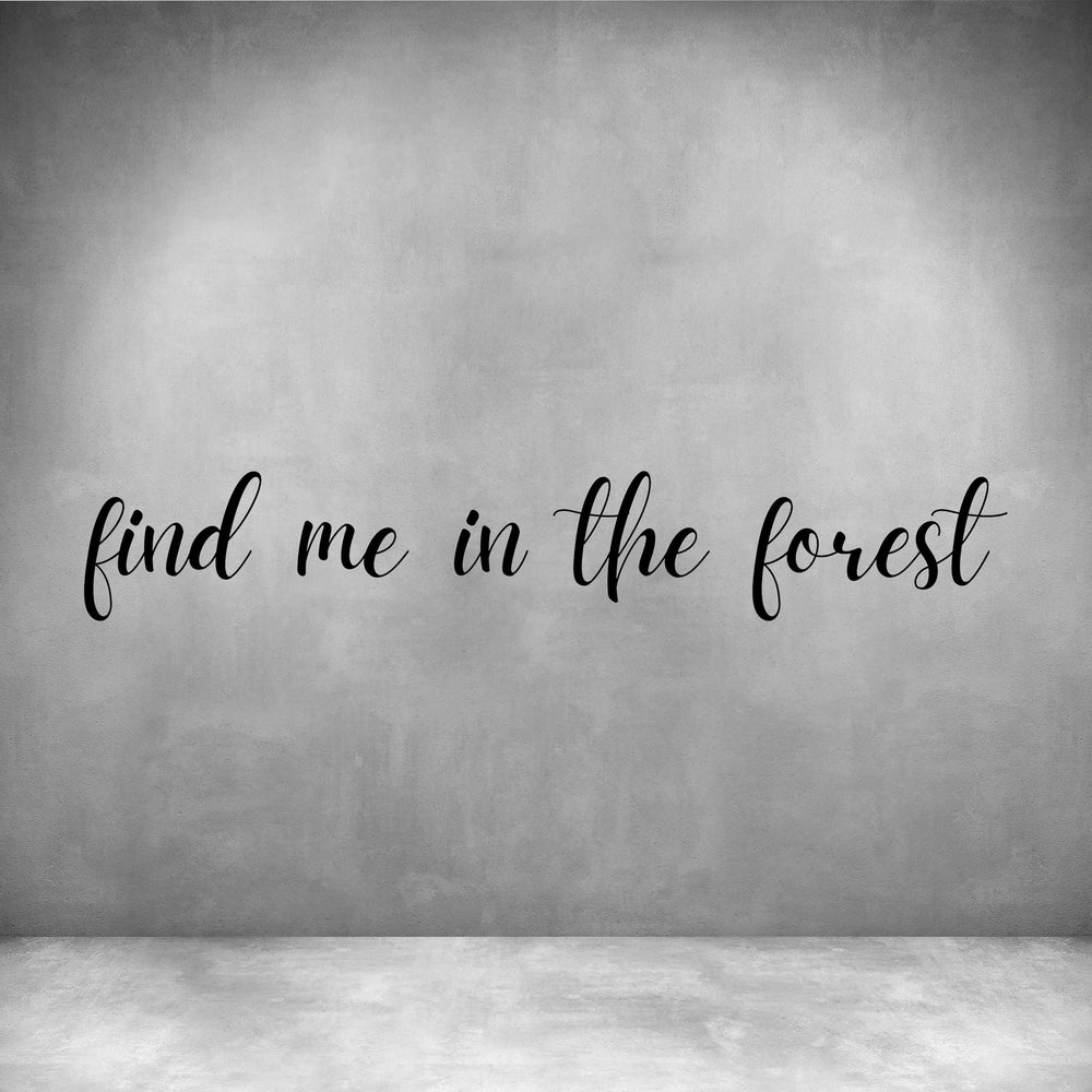 Find me in the Forest