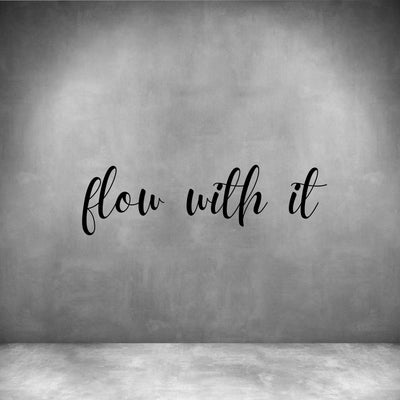 Flow with it - Design11