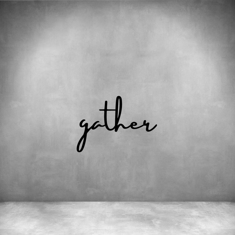 Gather