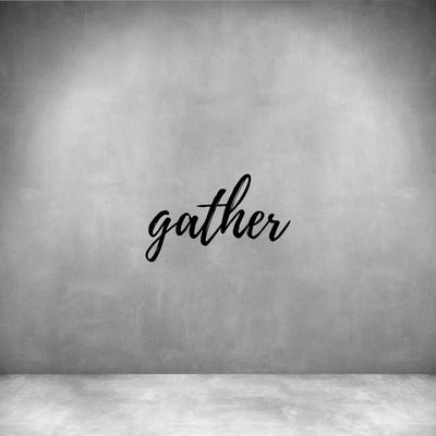 Gather