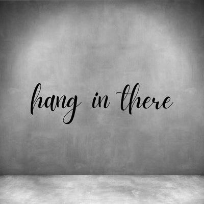 Hang in there - Design11