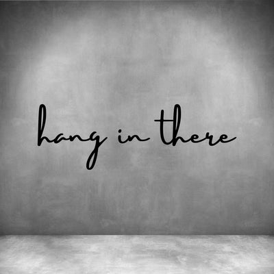 Hang in there - Design11