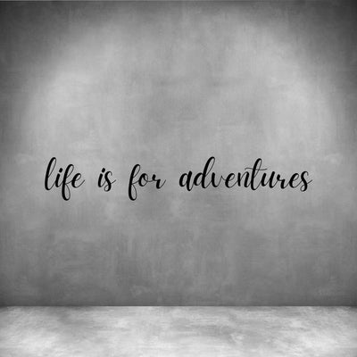 Life is for Adventures - Design11