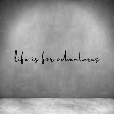 Life is for Adventures - Design11