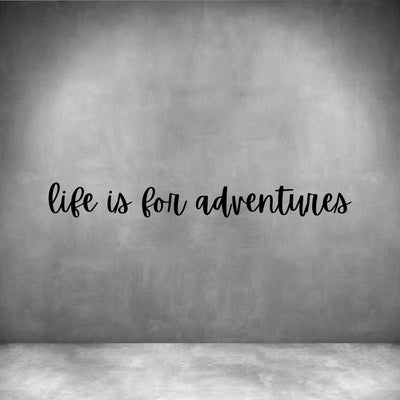 Life is for Adventures - Design11