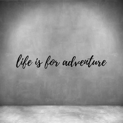 Life is for Adventures - Design11