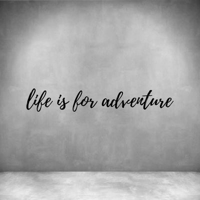 Life is for Adventures