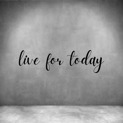 Live for Today - Design11