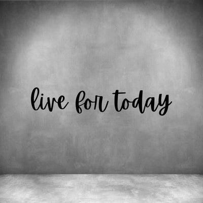 Live for Today - Design11