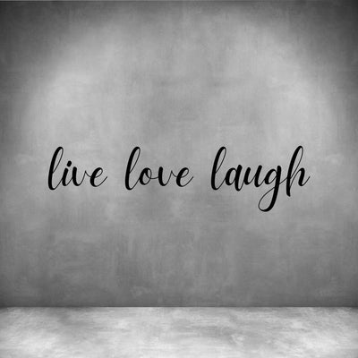 Live Love Laugh - Design11