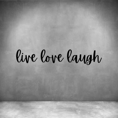Live Love Laugh - Design11