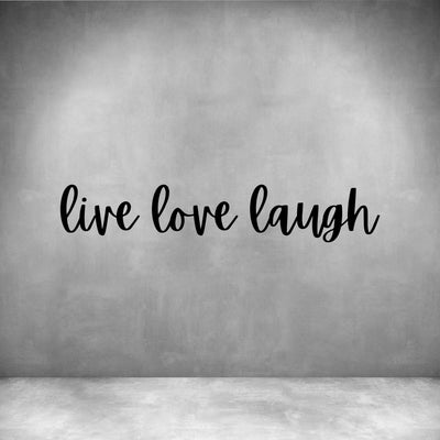 Live Love Laugh