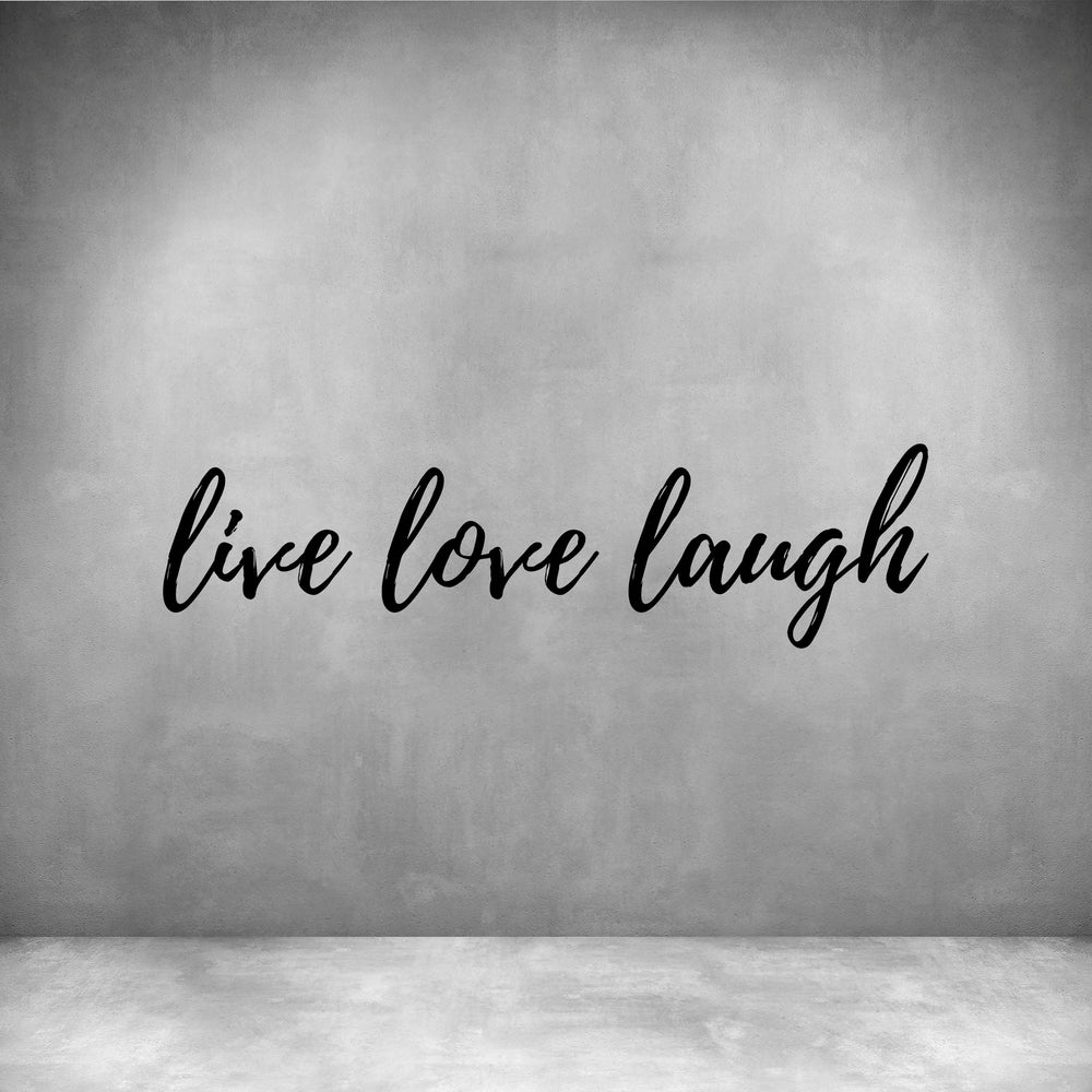 Live Love Laugh