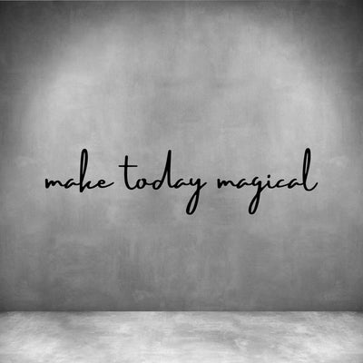 Make today magical - Design11