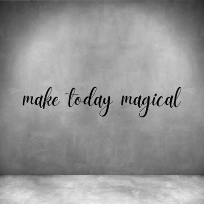 Make today magical - Design11
