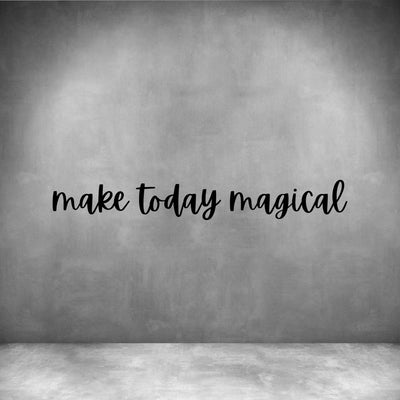 Make today magical - Design11