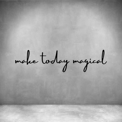 Make today magical