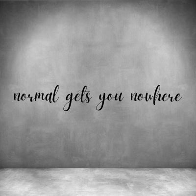 Normal gets you nowhere - Design11