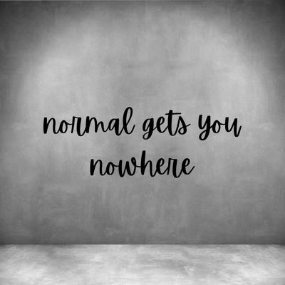 Normal gets you nowhere - Design11