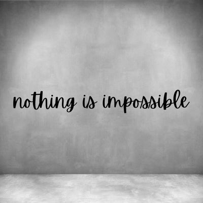 Nothing is impossible