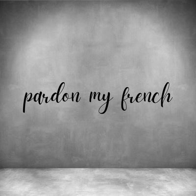 Pardon my French - Design11