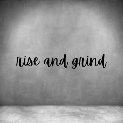 Rise and Grind - Design11