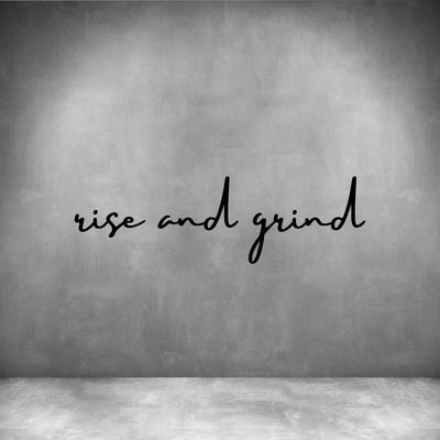 Rise and Grind - Design11