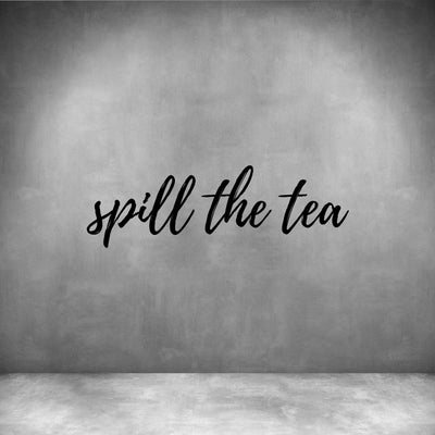 Spill the tea - Design11