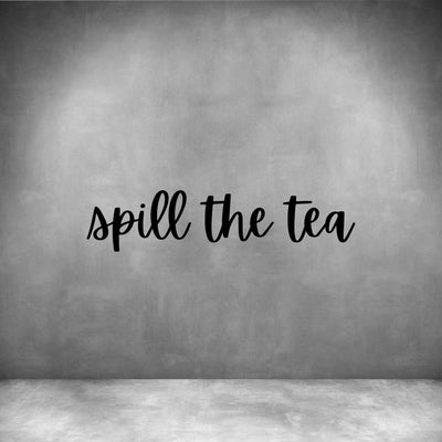 Spill the tea - Design11