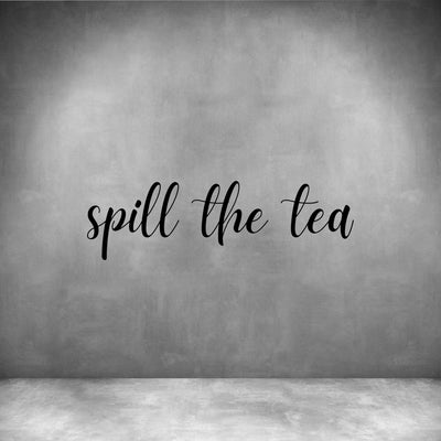 Spill the tea - Design11