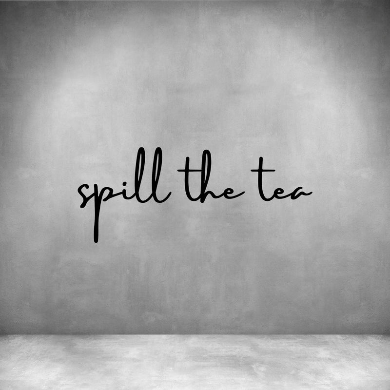 Spill the tea