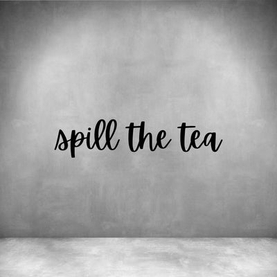 Spill the tea