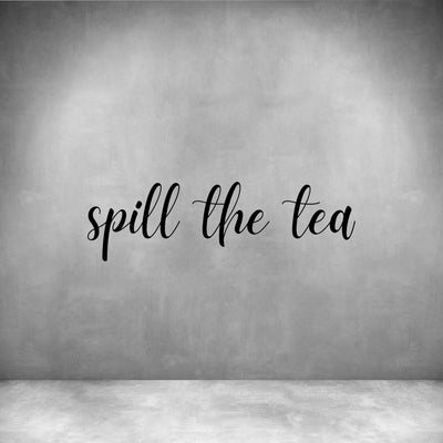 Spill the tea