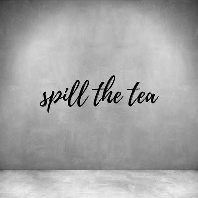 Spill the tea