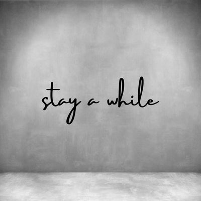 Stay a while