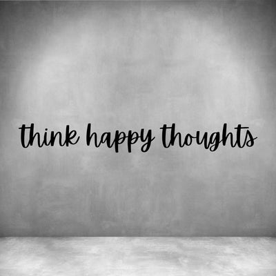 Think happy thoughts