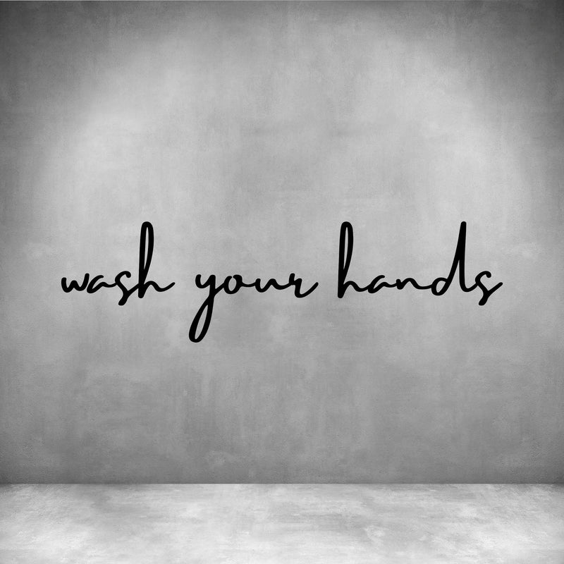 Wash your hands