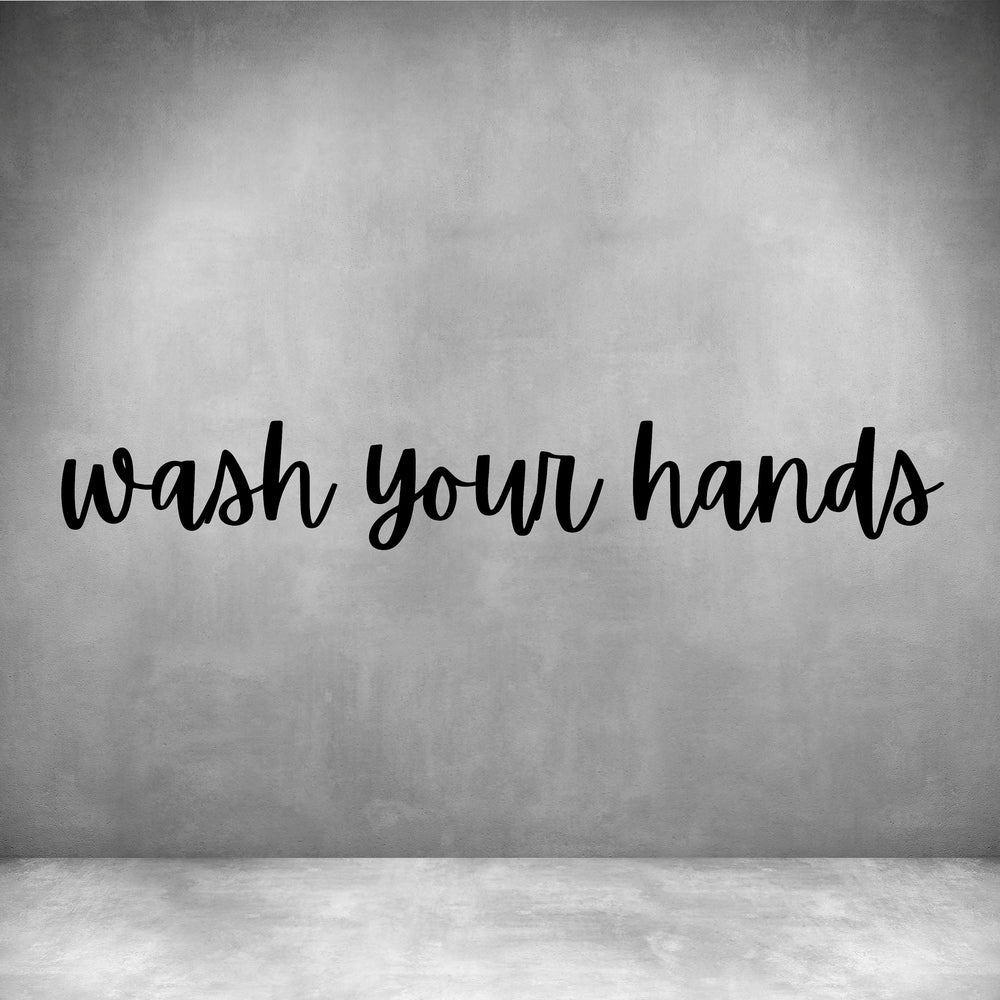 Wash your hands