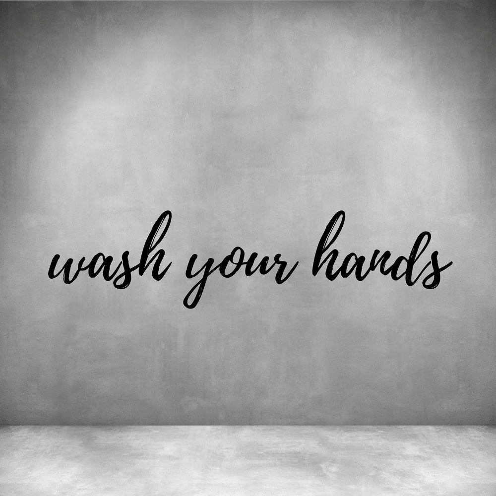 Wash your hands